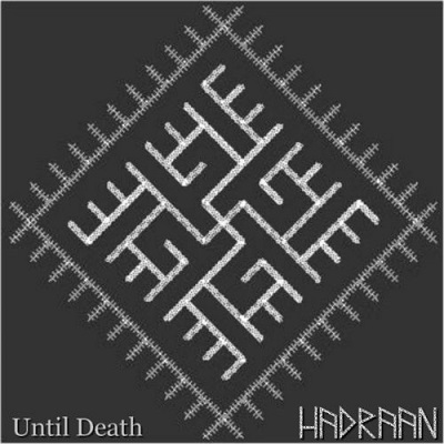 hadraan - untill death